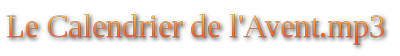 Le Calendrier de l'Avent.MP3